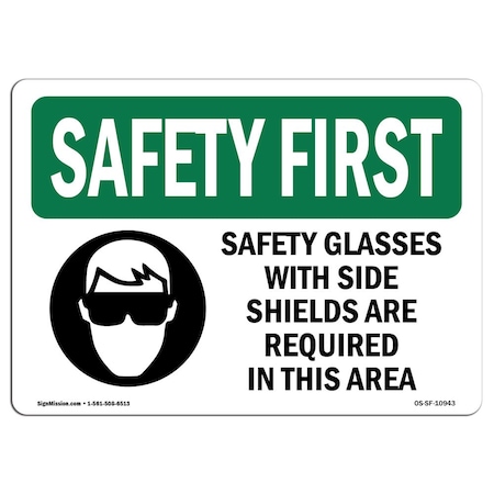 OSHA SAFETY FIRST Sign, Safety Glasses W/ Side Shields W/ Symbol, 5in X 3.5in Decal, 10PK